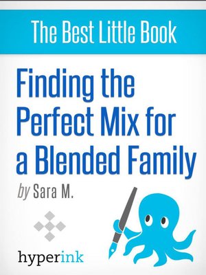 cover image of Finding the Perfect Mix for a Blended Family